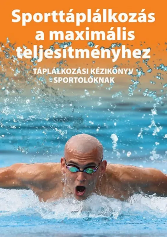 Expressz kézbesítés Sporttáplálkozás a maximális teljesítményhez - Silye Gabriella