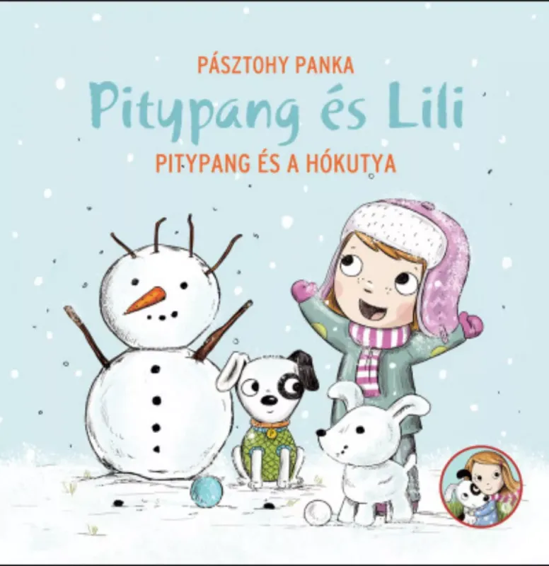 Legnépszerűbb Pitypang és a hókutya - Pitypang és Lili - Pásztohy Panka