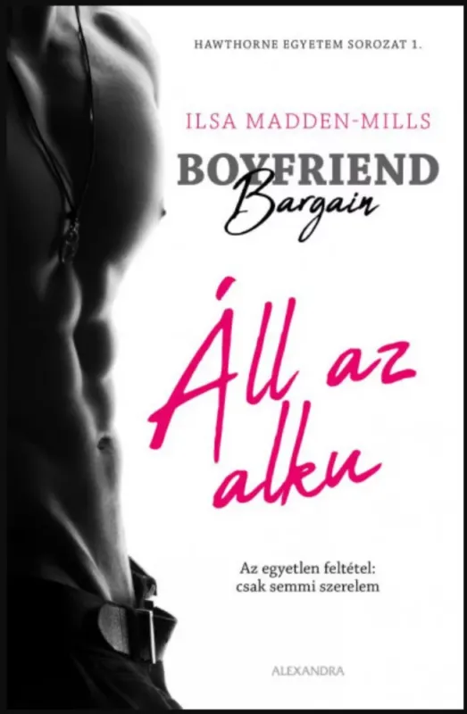 Boyfriend Bargain - Áll az alku - Ilsa Madden-Mills Biztonságos fizetés