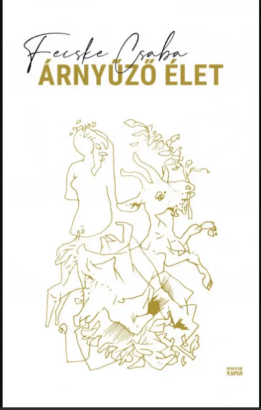 Gyors kiszállítás Árnyűző élet - Fecske Csaba
