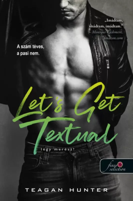 Let's Get Textual - Légy merész! - Text 1. - Teagan Hunter Ne maradj le