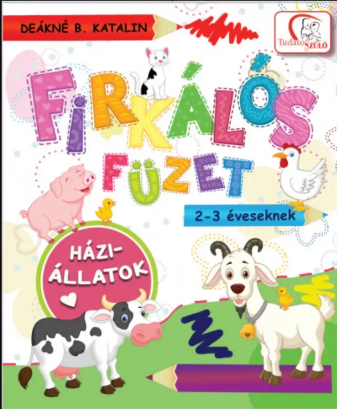Firkálós füzet 2-3 éveseknek - Háziállatok Exkluzív ajánlat