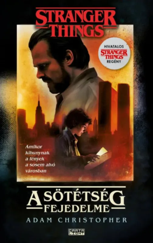Stranger Things - A sötétség fejedelme - Adam Christopher Különleges ajánlat