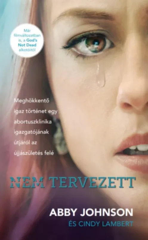 Alacsony ár Nem tervezett - Abby Johnson - Cindy Lambert