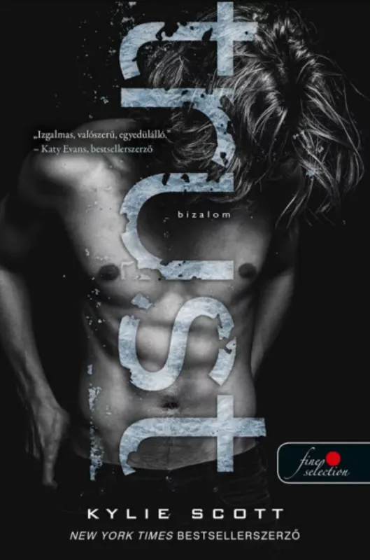 Trust - Bizalom - Kylie Scott Különleges ajánlat