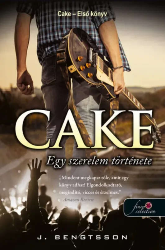 Cake - Egy szerelem története - Cake 1. - J. Bengtsson Szuper akció