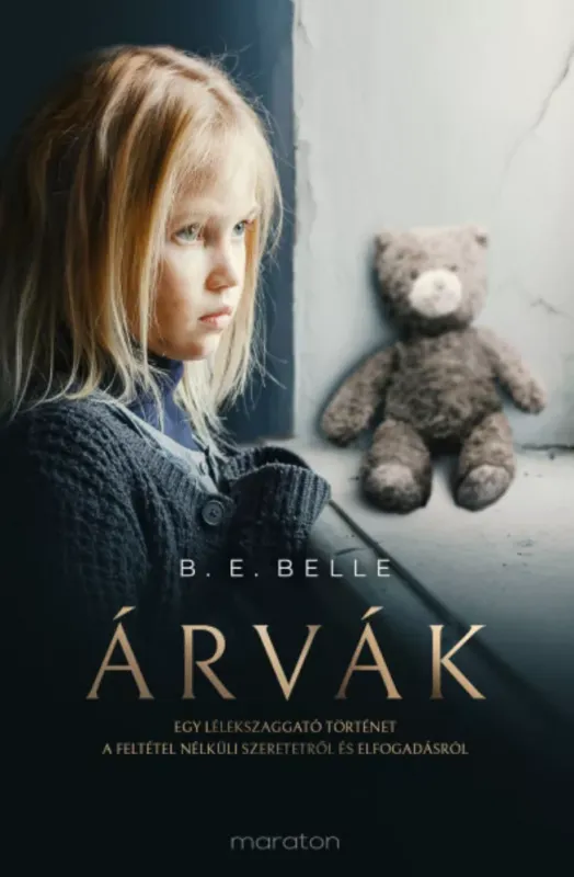 Árvák - B. E. Belle Újdonság