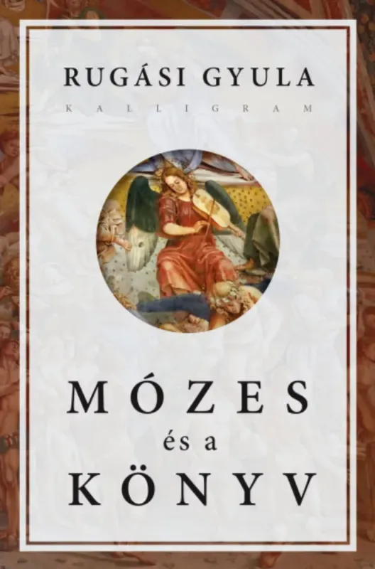 Akció Mózes és a könyv - Rugási Gyula