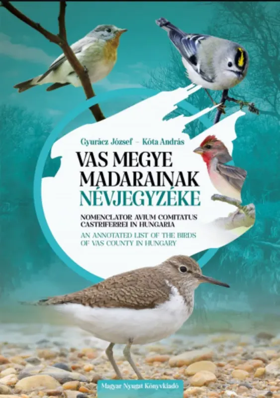 Szezonális akció Vas megye madarainak névjegyzéke - Gyurácz József - Kóta András