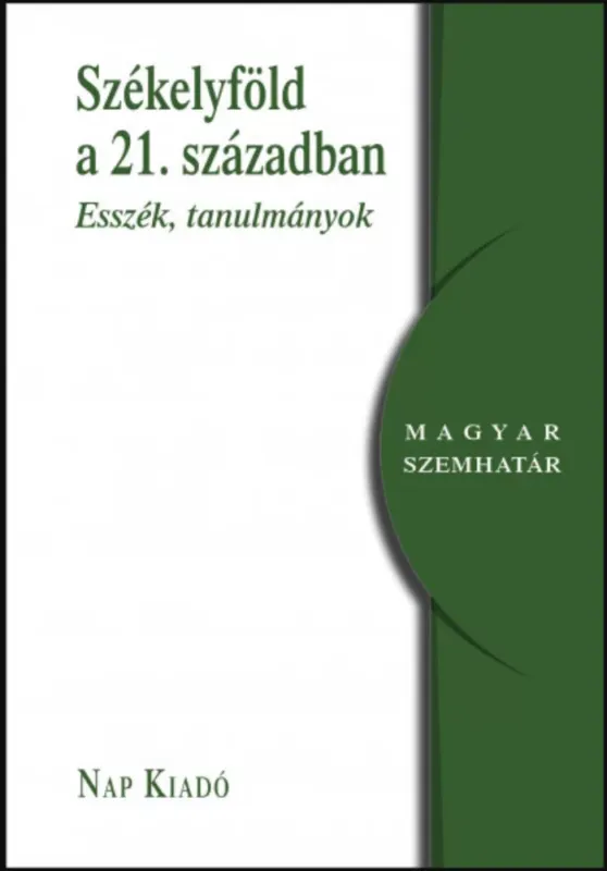 Szuper ajánlat Székelyföld a 21. században - Esszék, tanulmányok - Cseke Péter szerk.