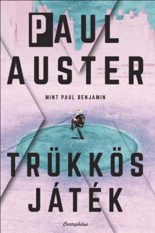 Szuper akció Trükkös játék - Paul Auster