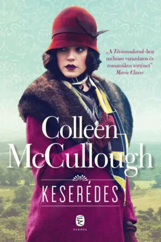 Kedvezmény Keserédes - Colleen McCullough