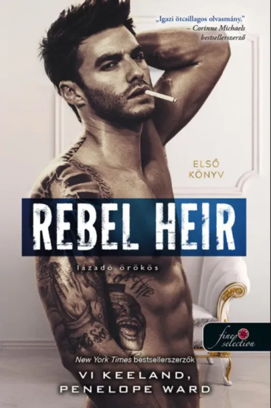 Gyors kiszállítás Rebel Heir - Lázadó örökös - Rush 1. - Vi Keeland - Penelope Ward