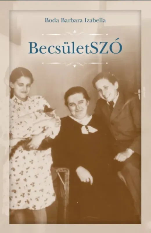 Becsületszó - Boda Barbara Izabella Gyors szállítás