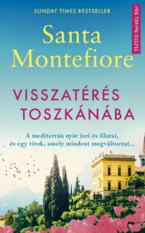 Árcsökkenés Visszatérés Toszkánába - Santa Montefiore