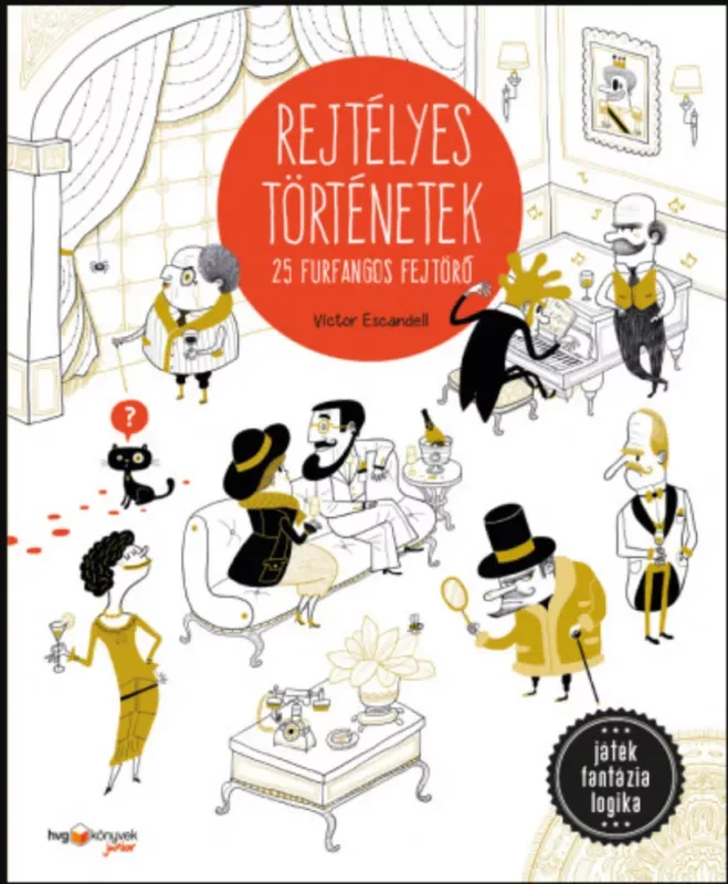 Rejtélyes történetek - 25 furfangos fejtörő - Víctor Escandell Expressz szállítás