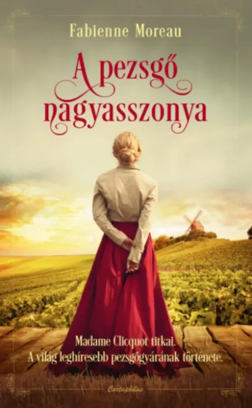 Outlet A pezsgő nagyasszonya - Fabienne Moreau