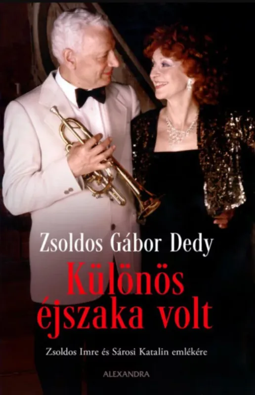 Különös éjszaka volt - Zsoldos Gábor Dedy Végkiárusítás