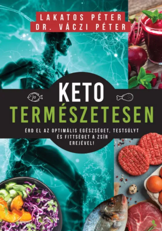 Csak ma Keto természetesen - Lakatos Péter - Váczi Péter