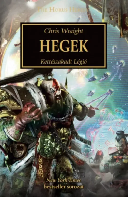 Ne maradj le Hegek - Kettészakadt Légió - Chris Wraight