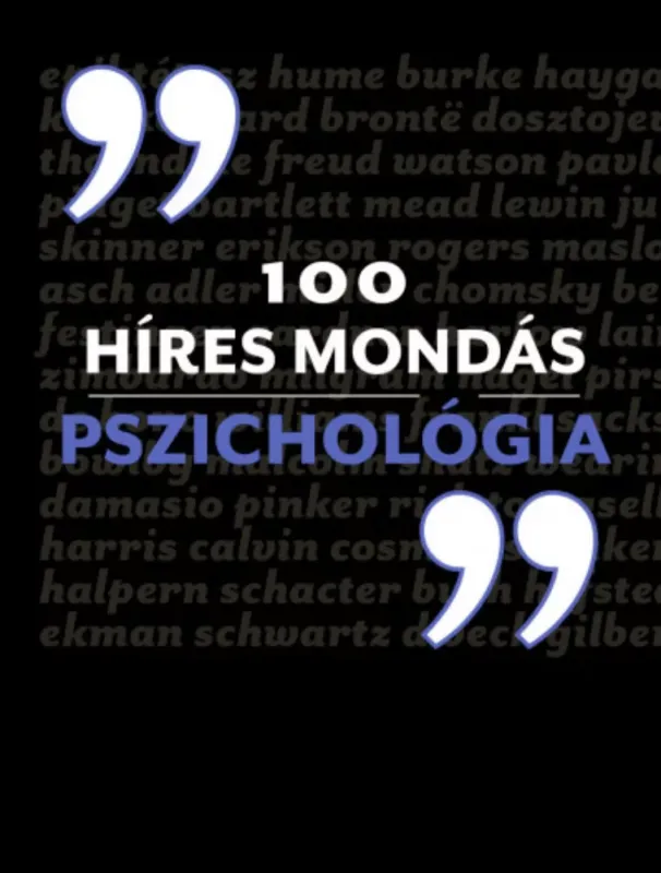 Expressz szállítás 100 híres mondás - Pszichológia (Alex Fradera szerk.)