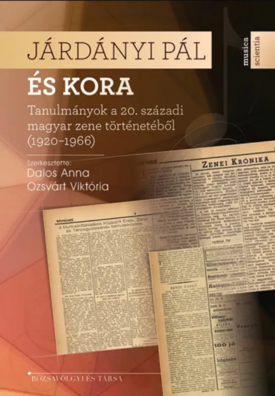 Biztonságos fizetés Járdányi Pál és kora - Dalos Anna - Ozsvárt Viktória