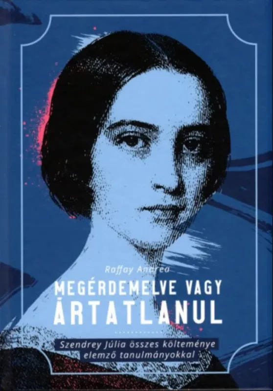 Bestseller Megérdemelve vagy ártatlanul - Raffay Andrea