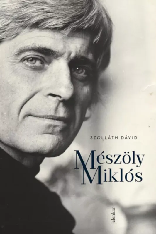 Mészöly Miklós - Szolláth Dávid Különleges ajánlat