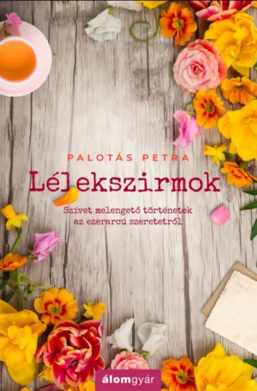 Olcsóbb Lélekszirmok - Palotás Petra
