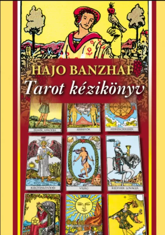 Tarot kézikönyv - Hajo Banzhaf Nézd meg most