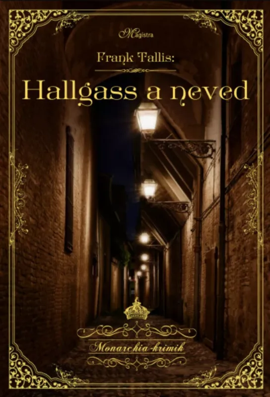 Hallgass a neved - Frank Tallis Outlet