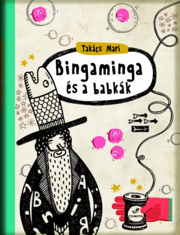 Árcsökkenés Bingaminga és a babkák - Takács Mari