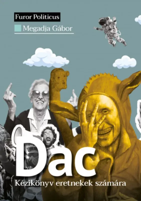 Különleges ajánlat Dac - Kézikönyv eretnekek számára - Megadja Gábor