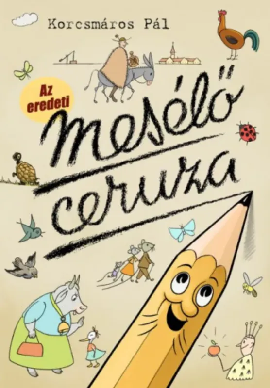 Az eredeti Mesélő ceruza - Korcsmáros Pál Rendeld meg most