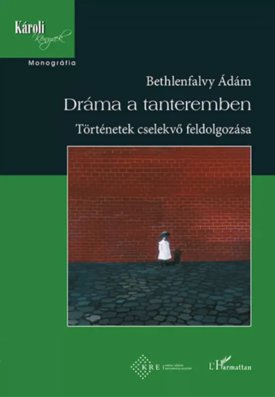 Dráma a tanteremben - Történetek cselekvő feldolgozása - Bethlenfalvy Ádám Szuper akció
