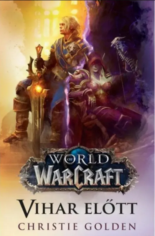 Bestseller World of Warcraft: Vihar előtt - Christie Golden