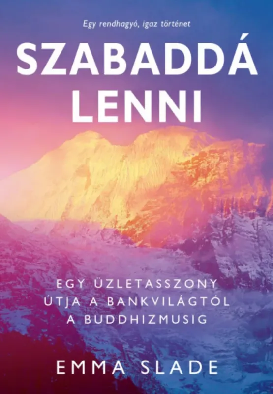 Szabaddá lenni - Emma Slade Árcsökkenés