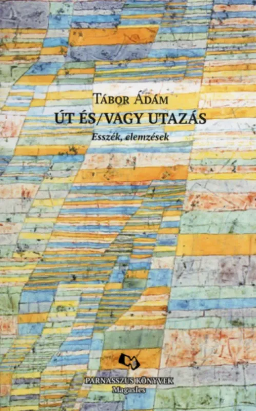 Út és/vagy utazás - Tábor Ádám Expressz szállítás