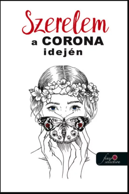 Szerelem a Corona idején - (antológia) Alacsony ár
