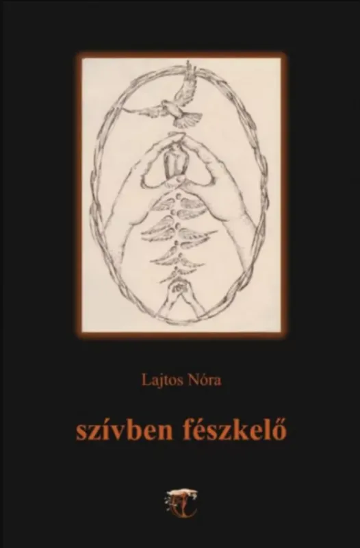 Szívben fészkelő - 140 haiku - Lajtos Nóra Azonnali szállítás