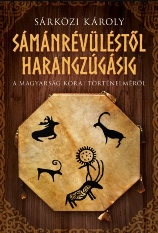 Sámánrévüléstől harangzúgásig - Sárközi Károly Szezonális akció