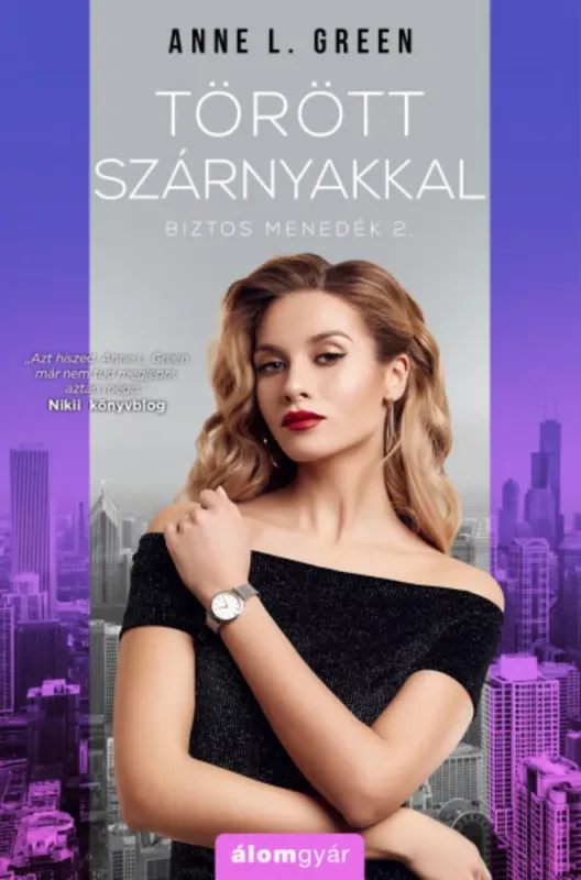 Törött szárnyakkal - Biztos menedék 2. - Anne L. Green Szuper ajánlat