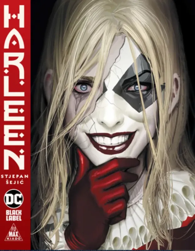 Harleen - Stjepan Sejic (a teljes háromrészes Harleen mini-sorozat magyarul) Olcsó