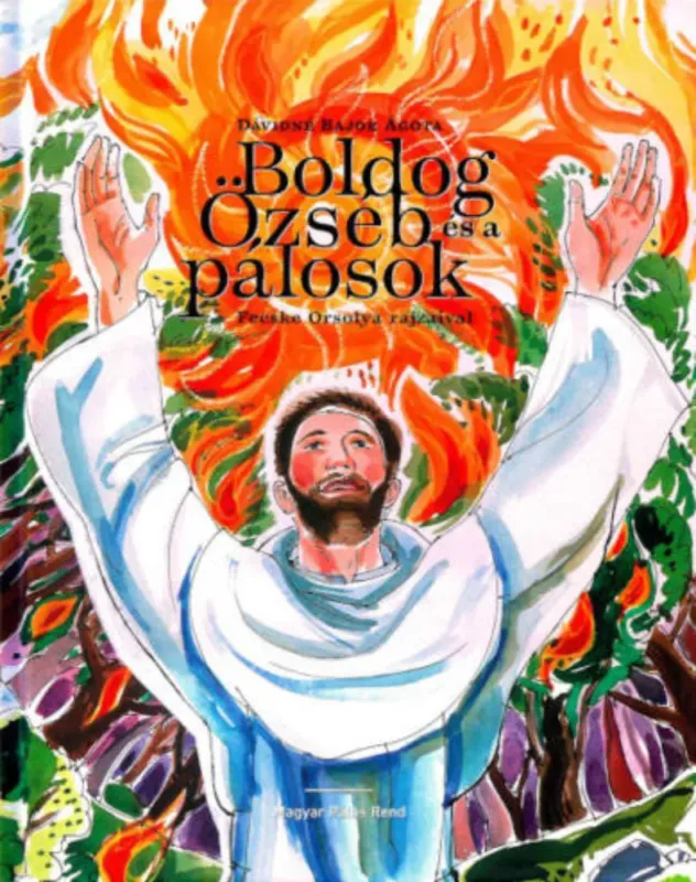 Kiárusítás Boldog Özséb és a pálosok - Dávidné Bajor Ágota