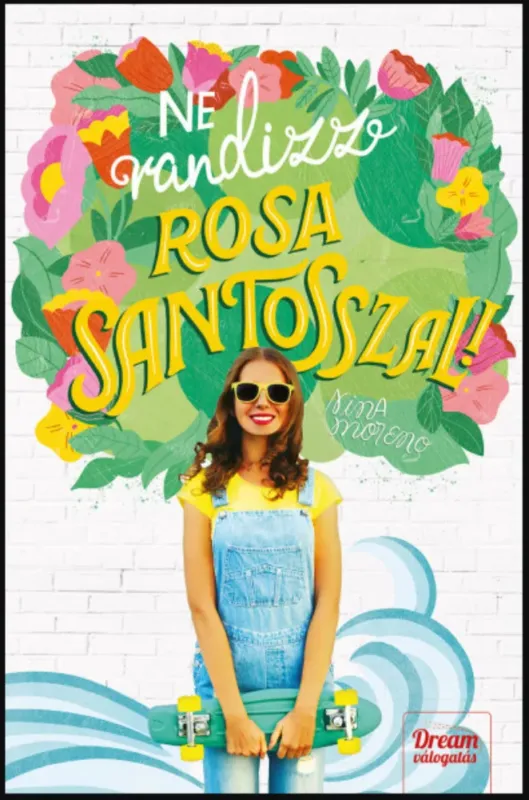 Ne randizz Rosa Santosszal! - Nina Moreno Szuper ajánlat