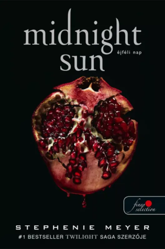 Midnight Sun - Éjféli nap - puha - Stephenie Meyer Vásárlói kedvenc