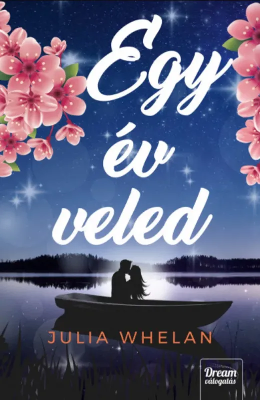 Kiárusítás Egy év veled - Julia Whelan
