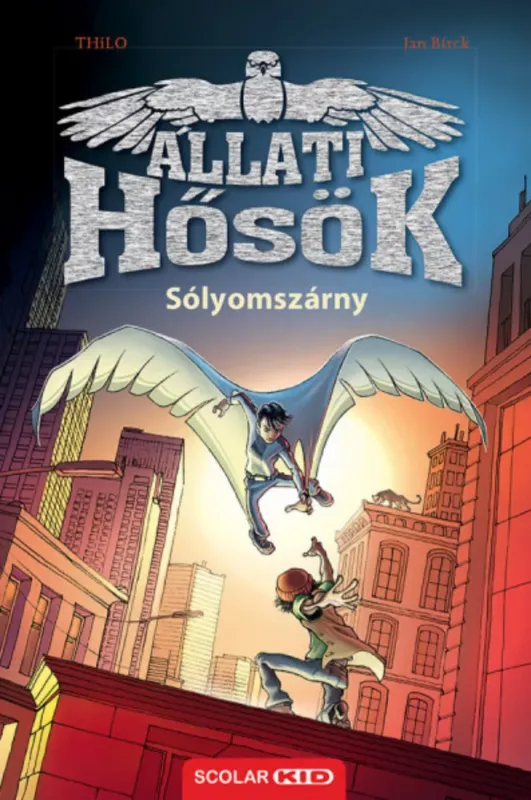Korlátozott ajánlat Sólyomszárny - Állati Hősök 1. - Jan Birck - Thilo