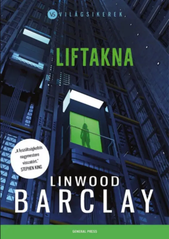 Világsikerek - Liftakna - Linwood Barclay Vedd meg online