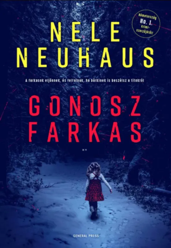 Gonosz farkas - Nele Neuhaus Rendeld meg most